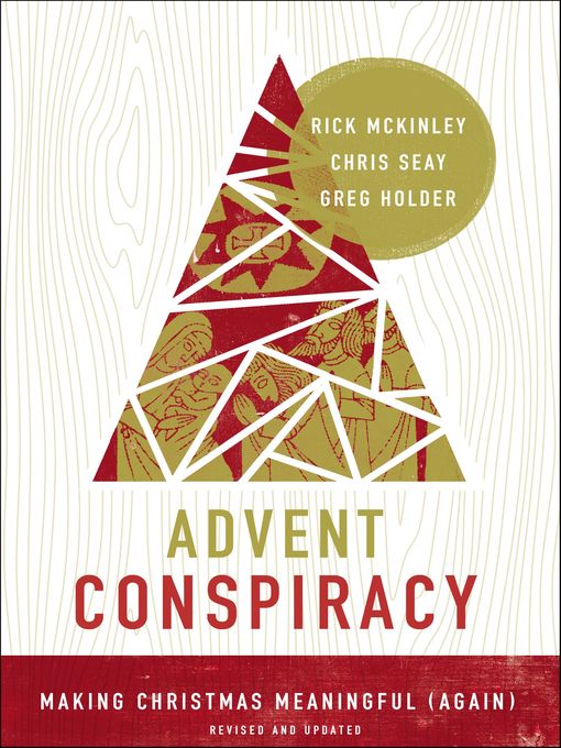 Title details for Advent Conspiracy by Rick McKinley - Wait list